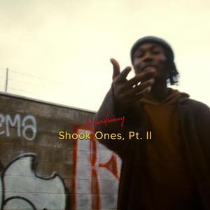 Shook Ones, Pt. II (Explicit)