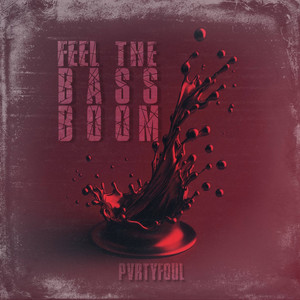 Feel The Bass Boom