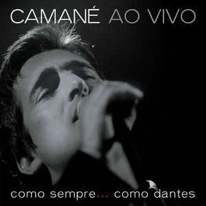 Caman Ao Vivo: Como Sempre...Como Dantes