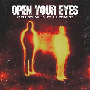 Open your eyes (feat. EuroMigz) (Explicit)