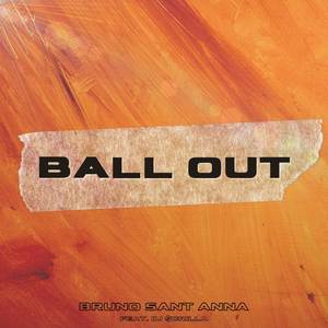 Ball Out (Explicit)