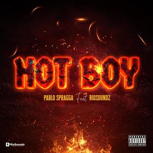 Hot Boy (feat. Riosoundz) [Explicit]