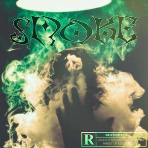 SMOKE (feat. RAKE) (Explicit)