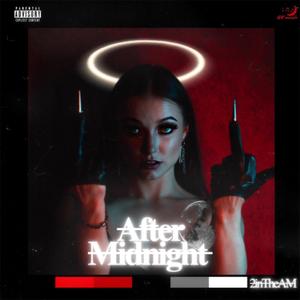 AFTER MIDNIGHT EP (Explicit)