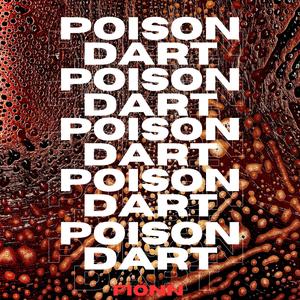 Poison Dart (feat. The Bug & Warrior Queen) (fiónn REMIX|Explicit)