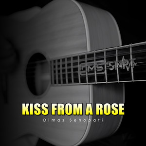 Kiss From a Rose