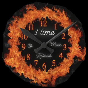 1 time (feat. Muvin) [Explicit]