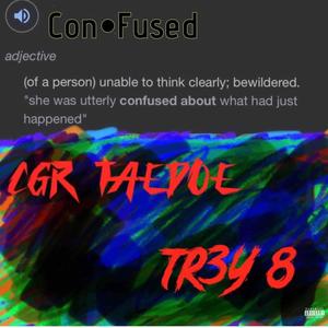 ConFused(feat. CGR Taedoe)