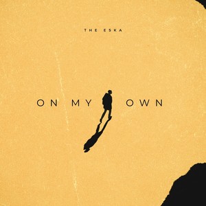 On My Own (Explicit)