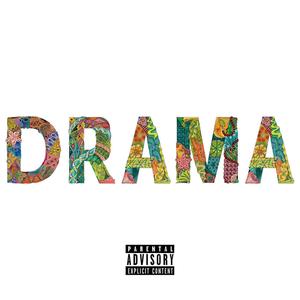 Drama (feat. MTM J-Ville) [Explicit]