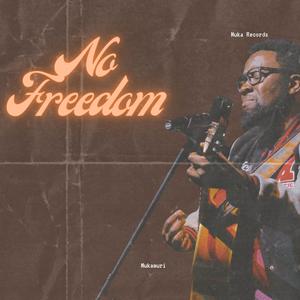 No Freedom