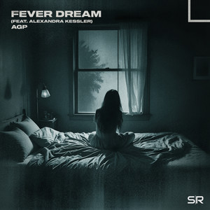 Fever Dream