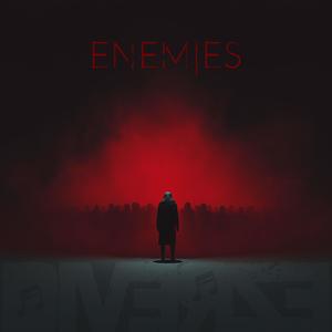 Enemies (Explicit)