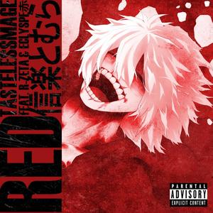 Red (feat. R-Zeta & Eclypse) (Explicit)