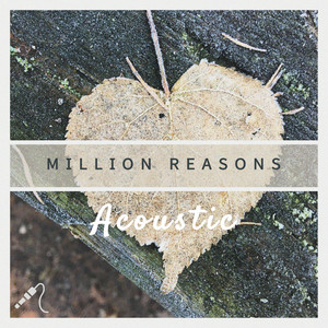 Million Reasons (Acoustic)