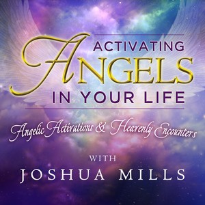 Healing with the Angels - Part 1(Activation)