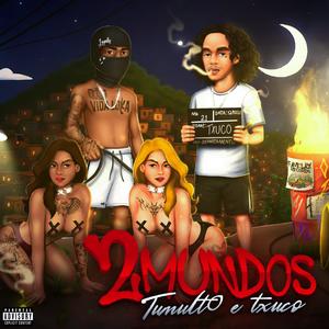 2 Mundos (feat. Txuco)