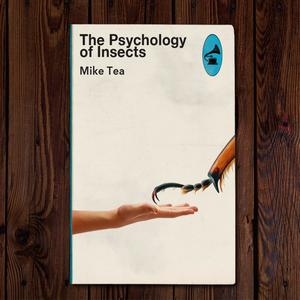 The Psychology of Insects