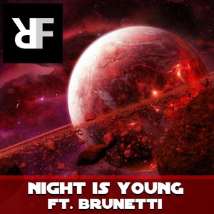 Night Is Young (feat. Brunetti)