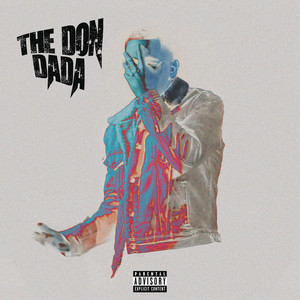 thE doN dadA (Explicit)