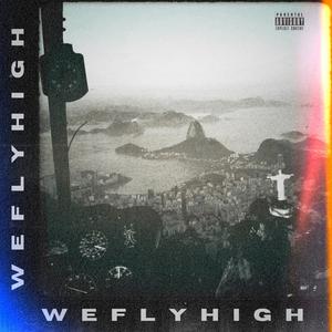 WeFlyHigh (Explicit)