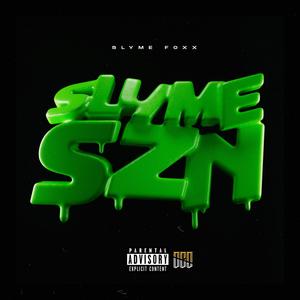 SLYME SZN (Explicit)