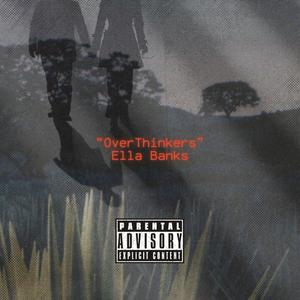 OverThinkers (Explicit)