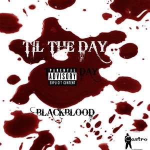 Till the Day (feat. Jay Rocc) - Single [Explicit]