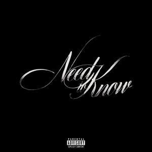 Need To Know (feat. TforTory) (Explicit)