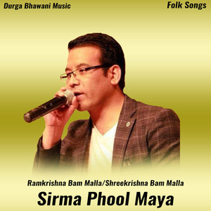 Sirma Phool Maya