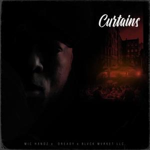 CURTAINS (feat. Dready Kruger)