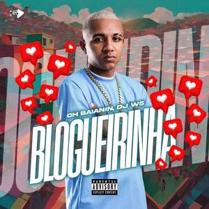 OH BLOGUEIRINHA (Explicit)