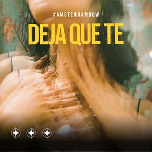 Deja Que Te (feat. Rhafeli Mateo) (Explicit)