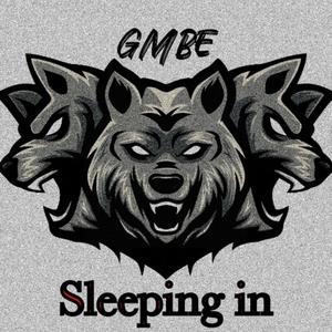 Sleeping in (feat. Gmbe Nietzsche & Gmbe 1am) [Explicit]