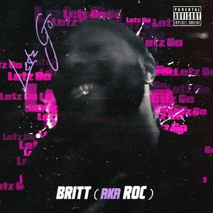 Letz Go (Explicit)