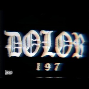 DOLOR 197 (DEMO) [Explicit]