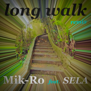 Long Walk Remix