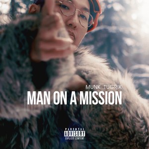 Man On A Mission (Explicit)