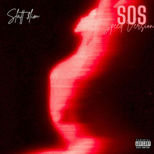 SOS (Speed Version) [Explicit]