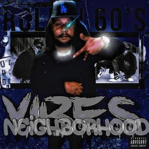 Neighborhood Vibes (Explicit)