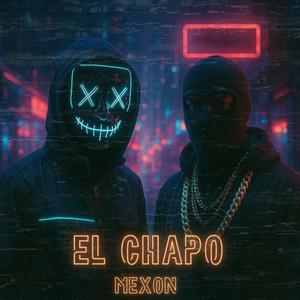 El Chapo (Explicit)