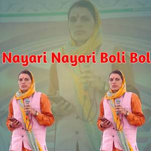 nayari nayari boli bol