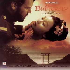 Puccini: Madame Butterfly Highlights (Soundtrack from The Film by Frédéric Mitterand) (普契尼：蝴蝶夫人 (电影原声配乐版))