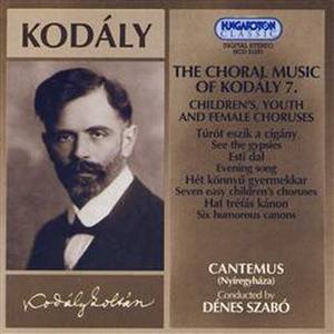 The Choral Music Of Kodály – 7. Children's, Youth And Female Choruses