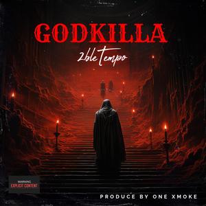 GODKILLA (Música oficial ) (Explicit)