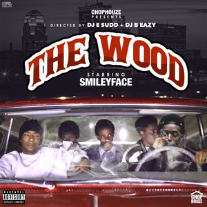 The Wood (Explicit)