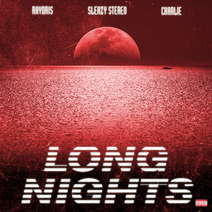 Long Nights (Explicit)