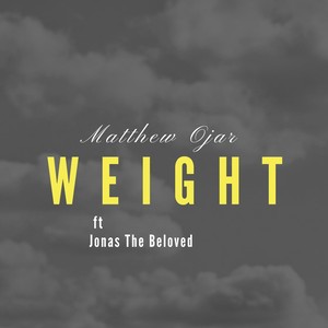 Weight (feat. Jonas The Beloved)