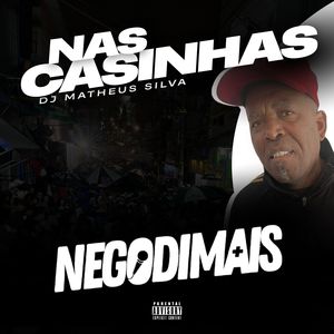 NAS CASINHAS (Explicit)