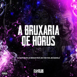 A Bruxaria de Hórus (Explicit)